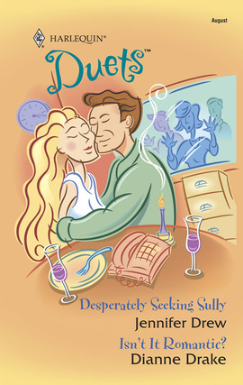 Title details for Desperately Seeking Sully & Isn't It Romantic? by Jennifer Drew - Available